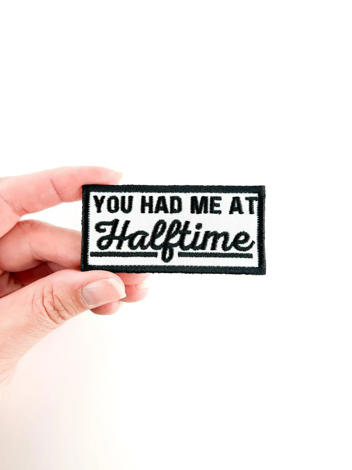 You Had Me at Halftime Embroidered Iron On Patch Football