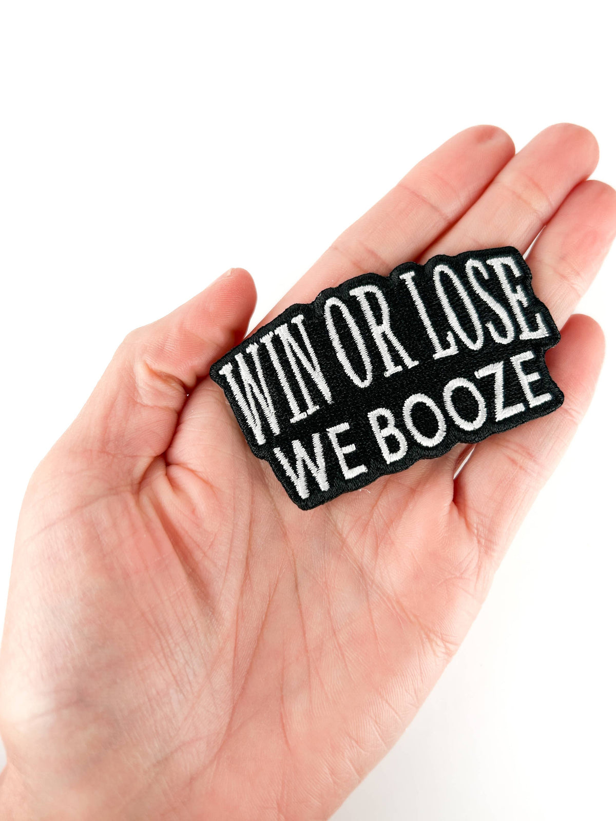 Win or Lose We Booze Embroidered Patch Funny Drinking Iron