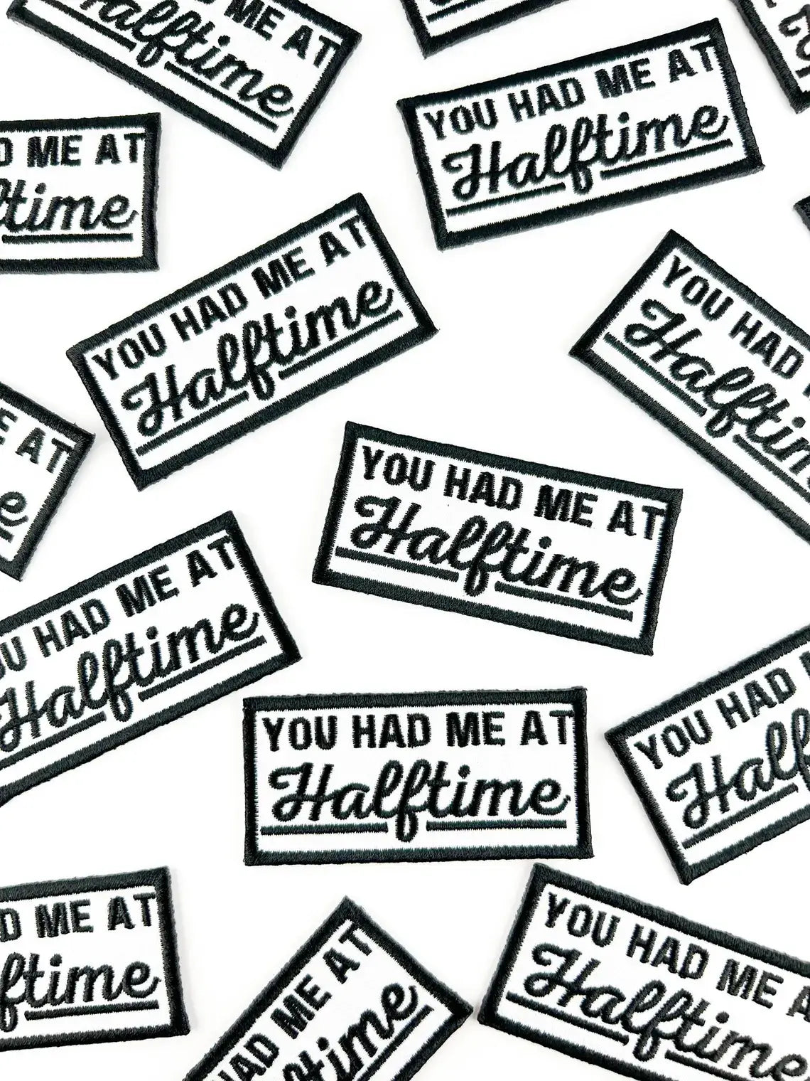 You Had Me at Halftime Embroidered Iron On Patch Football