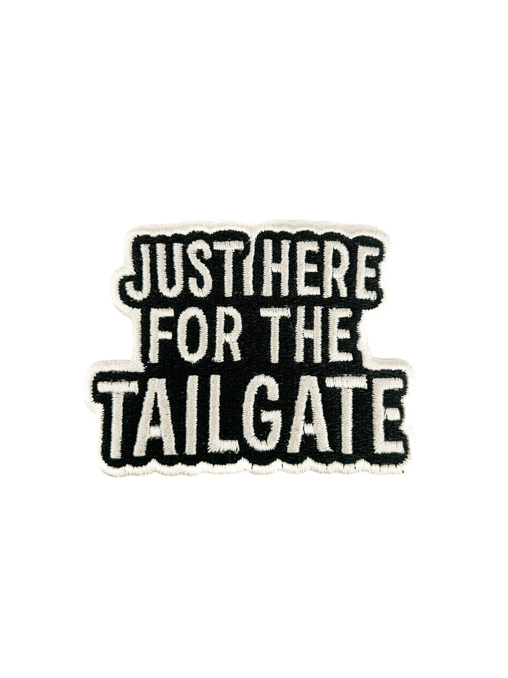 Just Here for the Tailgate Patch | Funny Football Game Day 
