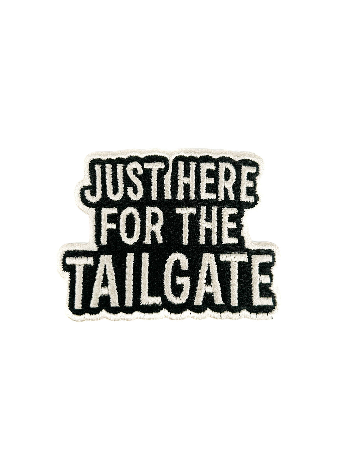 Just Here for the Tailgate Patch | Funny Football Game Day 